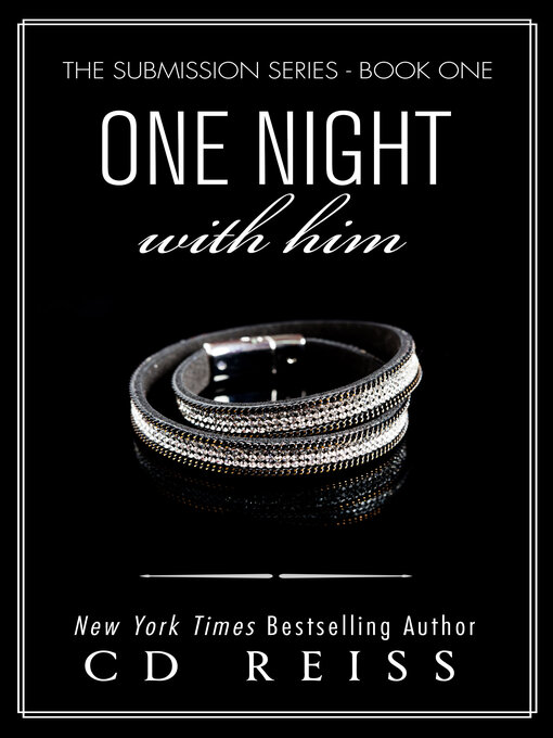 Title details for One Night With Him by CD Reiss - Available